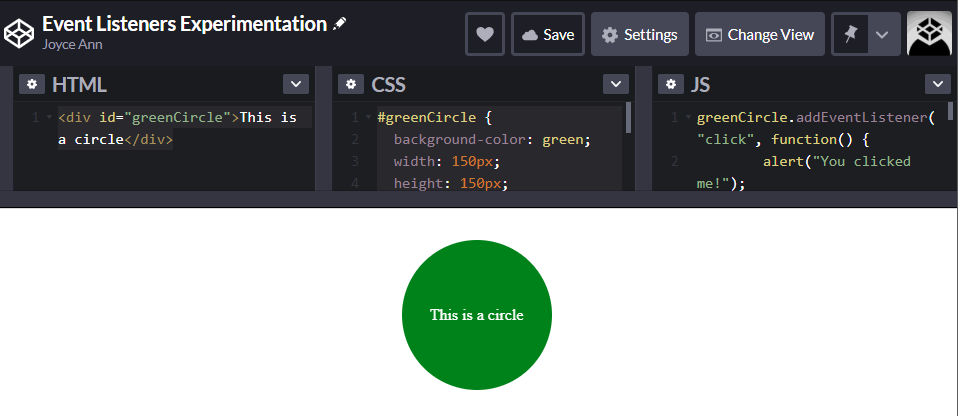 Screenshot of Joyce's Event Listener Experimentation pen on Codepen.io